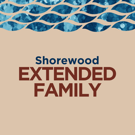 Shorewood Casa Extended Family (Pick up on day of event)